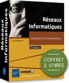 Couverture du livre « Réseaux Informatiques ; maîtrisez les fondamentaux (6e édition) » de Jose Dordoigne aux éditions Eni