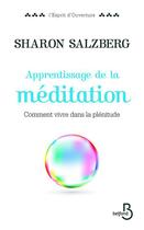 Couverture du livre « Apprentissage de la méditation » de Sharon Salzberg aux éditions Belfond