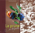 Couverture du livre « La prune de brignoles ; promenades gourmandes » de Gui Gedda aux éditions Vilo