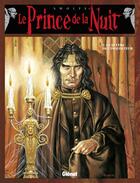 Couverture du livre « Le prince de la nuit Tome 2 : la lettre de l'inquisiteur » de Yves Swolfs aux éditions Glenat