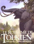 Couverture du livre « Le royaume de Tolkien t.1 » de J.R.R. Tolkien aux éditions Glenat