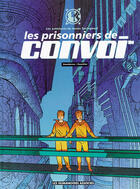Couverture du livre « Convoi Tome 2 » de Philippe Gauckler et Thierry Smolderen aux éditions Humanoides Associes