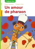 Couverture du livre « Un amour de pharaon » de Didier Dufresne et Frederic Pillot aux éditions Milan