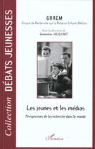 Couverture du livre « Les jeunes et les medias - perspectives de la recherche dans le monde » de  aux éditions L'harmattan