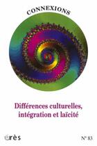 Couverture du livre « CONNEXIONS T.83 ; différences culturelles, intégration et laïcité » de  aux éditions Eres