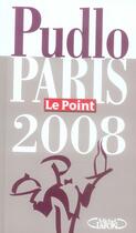 Couverture du livre « Le pudlo Paris (édition 2008) » de Gilles Pudlowski aux éditions Michel Lafon