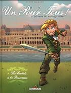 Couverture du livre « Un pour tous ! la jeunesse des mousquetaires t.1 : les cadets à la rescousse » de Fabien Dalmasso et Cyril Vincent aux éditions Delcourt