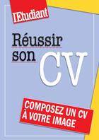 Couverture du livre « Réussir son CV » de Jean-Marc Engelhard aux éditions L'etudiant