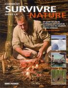 Couverture du livre « Comment survivre dans la nature » de Dave Pearce aux éditions Du May