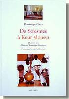 Couverture du livre « De Solesmes à Keur Moussa » de Dominique Catta aux éditions Solesmes