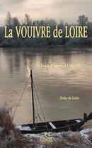 Couverture du livre « La vouivre de Loire » de Jean-Pierre Simon aux éditions Corsaire