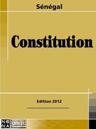 Couverture du livre « Sénégal : constitution » de  aux éditions Nouvelles Editions Numeriques Africaines