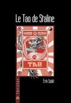 Couverture du livre « Le Tao de Staline » de Erik Sable aux éditions Le Pas D'oiseau