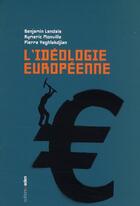 Couverture du livre « De l'idéologie européenne » de  aux éditions Aden Belgique