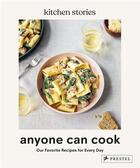 Couverture du livre « Anyone can cook » de Stories Kitchen aux éditions Prestel