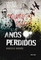 Couverture du livre « Anos Perdidos » de Marcelo Barbao aux éditions Ímã Editorial