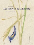 Couverture du livre « Des fleurs et de la finitude » de Ulrike Blatter et Farhad Ostovani aux éditions Pagine D'arte