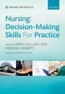 Couverture du livre « Nursing: Decision-Making Skills for Practice » de Karen Holland aux éditions Oup Oxford