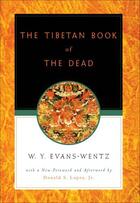 Couverture du livre « The Tibetan Book of the Dead: Or The After-Death Experiences on the Ba » de Evans-Wentz W Y aux éditions Editions Racine