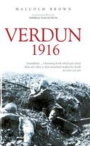 Couverture du livre « Verdun 1916 » de Malcolm Brown aux éditions History Press Digital