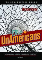 Couverture du livre « The UnAmericans » de Carter Michael aux éditions Nthposition Press Digital