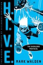 Couverture du livre « The Overlord Protocol » de Mark Walden aux éditions Simon & Schuster Books For Young Readers