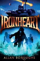 Couverture du livre « Ironheart » de Boroughs Allan aux éditions Pan Macmillan