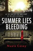 Couverture du livre « Summer Lies Bleeding » de Casey Nuala aux éditions Epagine