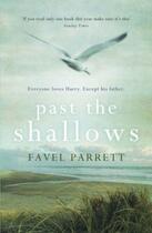 Couverture du livre « Past the Shallows » de Parrett Favel aux éditions Murray John Digital