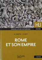Couverture du livre « Hu Histoire ; Rome Et Son Empire » de M. Christol et D. Nony aux éditions Hachette Education