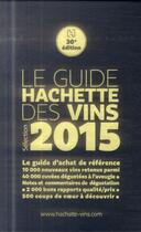 Couverture du livre « Guide hachette des vins 2015 ; livre de cave ; coffret » de Collectif aux éditions Hachette Pratique