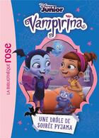 Couverture du livre « Vampirina Tome 3 : une drôle de soirée pyjama » de Disney aux éditions Hachette Jeunesse