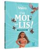 Couverture du livre « C'est moi qui lis ! : Vaiana, la légende du bout du monde : l'histoire du film » de Disney aux éditions Disney Hachette