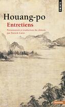 Couverture du livre « Entretiens » de Houang-Po aux éditions Points