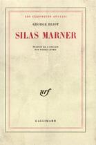 Couverture du livre « Silas marner - le tisserand de raveloe » de George Eliot aux éditions Gallimard