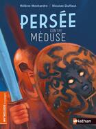 Couverture du livre « Persée contre Méduse » de Helene Montardre aux éditions Nathan