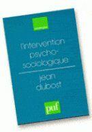 Couverture du livre « Intervention psycho-sociologique » de Jean Dubost aux éditions Puf