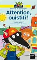 Couverture du livre « Attention, ouistiti ! » de Pascal Brissy et Joelle Dreidemy aux éditions Hatier