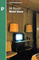 Couverture du livre « Motel Blues » de Bill Bryson aux éditions Payot