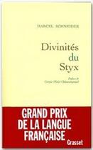 Couverture du livre « Divinités du Styx ; contes fantastiques » de Marcel Schneider aux éditions Grasset