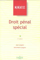 Couverture du livre « Droit Penal Special » de Jean Larguier et Anne-Marie Larguier aux éditions Dalloz