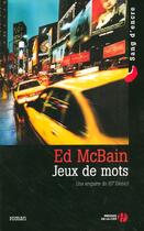 Couverture du livre « Jeux de mots » de Ed Mcbain aux éditions Presses De La Cite