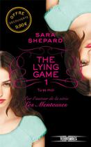 Couverture du livre « The lying game - tome 1 tu es moi - vol01 » de Sara Shepard aux éditions Fleuve Editions