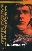 Couverture du livre « Star Wars - force rebelle Tome 4 : l'affrontement » de Alex Wheeler aux éditions Pocket Jeunesse