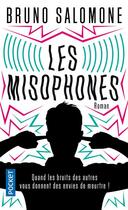 Couverture du livre « Les misophones » de Bruno Salomone aux éditions Pocket