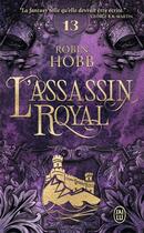 Couverture du livre « L'assassin royal Tome 13 : adieux et retrouvailles » de Robin Hobb aux éditions J'ai Lu