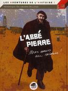 Couverture du livre « L'abbé Pierre » de Veronique Dellamare-Bellego aux éditions Oskar