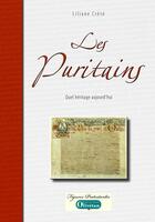 Couverture du livre « Les puritains ; quel héritage aujourd'hui » de Liliane Crete aux éditions Olivetan