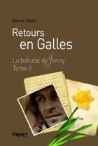 Couverture du livre « La ballade de Jenny t.2 ; retour en Galles » de Marcel Grelet aux éditions L'a Part Buissonniere