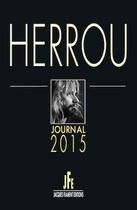 Couverture du livre « Hérrou : journal 2015 » de Laurent Herrou aux éditions Jacques Flament